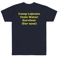 Camp Lejeune Contaminated/Survivor (front/back) T-Shirt