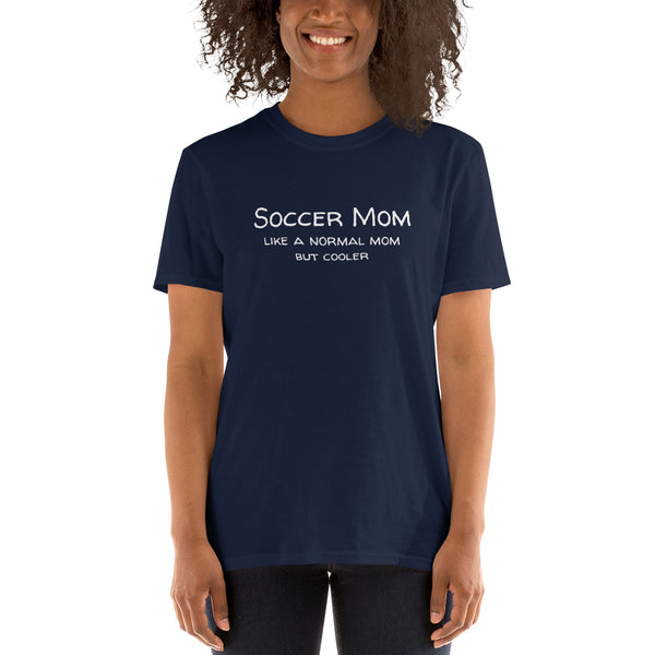 Soccer Mom Cool Short-Sleeve T-Shirt